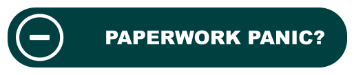 PAPERWORK PANIC?